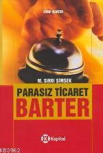 Parasız Ticaret Barter - Kitapiks.com
