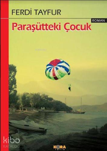 Paraşütteki Çocuk - Kitapiks.com