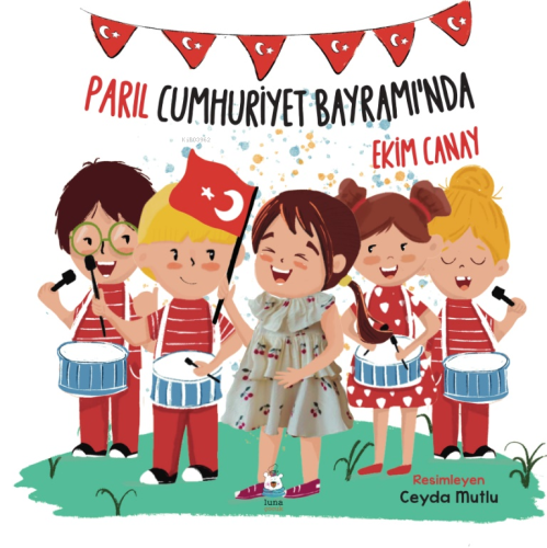 Parıl Cumhuriyet Bayramı’nda - Kitapiks.com