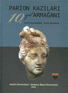 Parion Kazıları 10. Yıl Armağanı