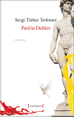 Paris'in Delileri Sevgi Türker Terlemez