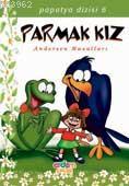 Parmak Kız; Papatya Dizisi 06