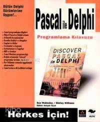 Pascal İle Delphi Programlama Kılavuzu - Kitapiks.com