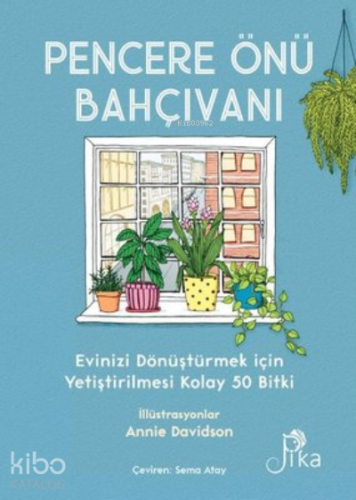 Pencere Önü Bahçıvanı - Kitapiks.com