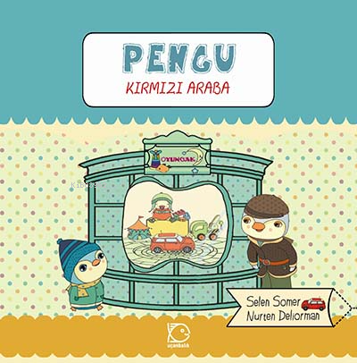 Pengu- Kırmızı Araba - Kitapiks.com