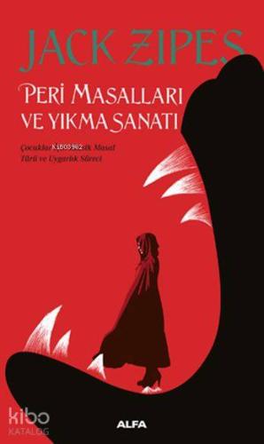 Peri Masalları ve Yıkma Sanatı - Kitapiks.com