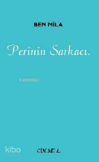 Perinin Sarkacı.
