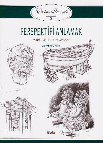 Perspektifi Anlamak; Çizim Sanatı 8