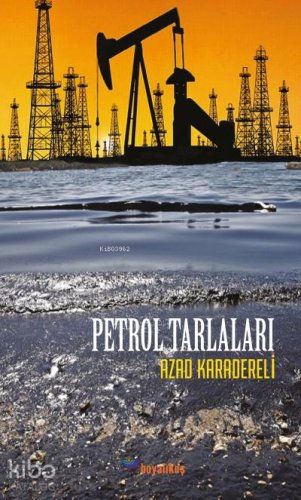 Petrol Tarlaları - Kitapiks.com