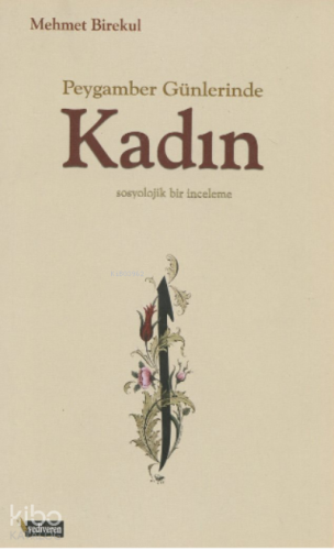 Peygamber Günlerinde Kadın - Kitapiks.com
