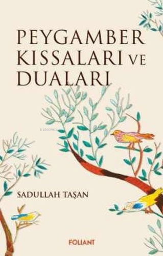 Peygamber Kıssaları ve Duaları - Kitapiks.com