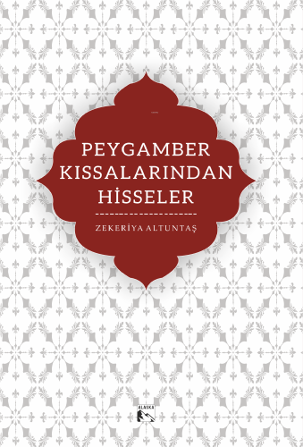 Peygamber Kıssalarından Hisseler - Kitapiks.com