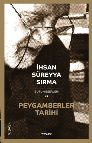 Peygamberler Tarihi; Bütün Eserleri 32 - Kitapiks.com