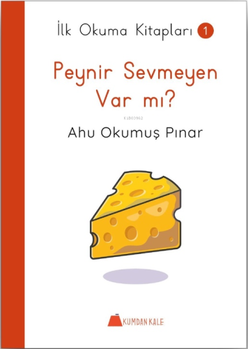 Peynir Sevmeyen Var mı ? - İlk Okuma Kitapları 1