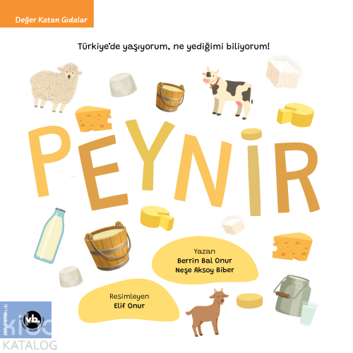 Peynir;Türkiye'de Yaşıyorum, Ne Yediğimi Biliyorum !