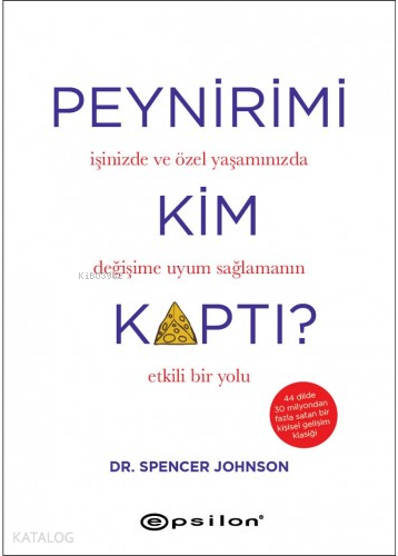 Peynirimi Kim Kaptı? - Kitapiks.com