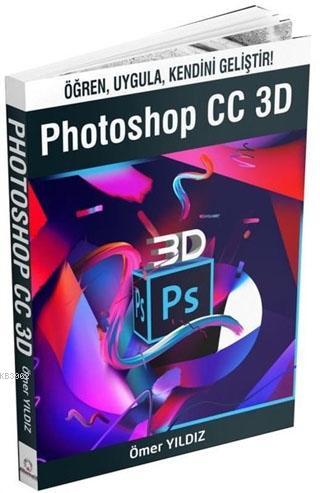 Photoshop CC 3D - Kitapiks.com