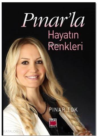 Pınar'la Hayatın Renkleri - Kitapiks.com