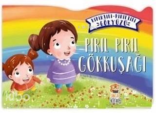 Pırıl Pırıl Gökkuşağı - Kıpırtılı Pırıltılı Gökyüzü - Kitapiks.com
