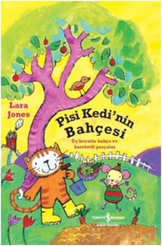 Pisi Kedi'nin Bahçesi; Üç Boyutlu Bahçe ve Hareketli Parçalar