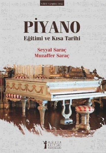 Piyano Eğitimi ve Kısa Tarihi - Kitapiks.com
