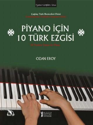 Piyano İçin 10 Türk Ezgisi - Kitapiks.com