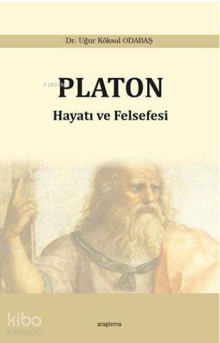Platon - Hayatı ve Felsefesi - Kitapiks.com