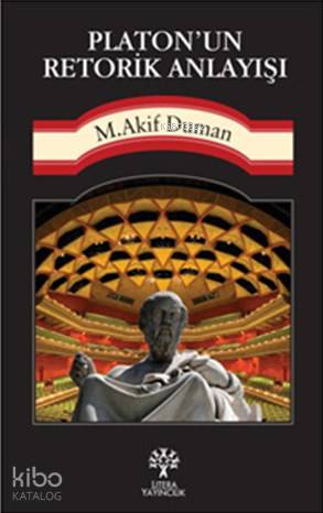 Platon'un Retorik Anlayışı - Kitapiks.com