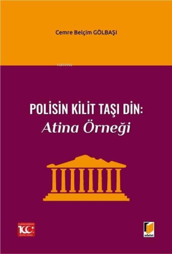 Polisin Kilit Taşı Din: Atina Örneği