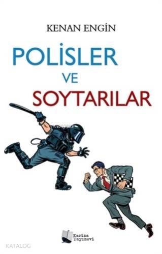 Polisler ve Soytarılar - Kitapiks.com