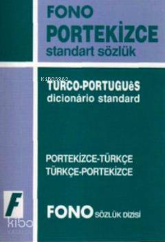 Portekizce Standart Sözlük; Portekizce-Türkçe / Türkçe-Portekizce
