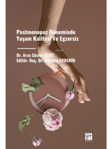 Postmenopoz Döneminde Yaşam Kalitesi Ve Egzersiz