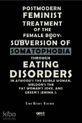 Postmodern Feminist Treatment of the Female Body - Kitapiks.com