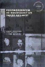 Postmodernizm ve Holocaust'un İnkar Edilmesi - Kitapiks.com
