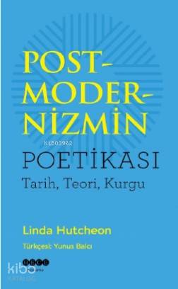 Postmodernizmin Poetikası - Kitapiks.com