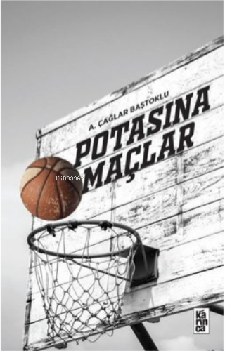 Potasına Maçlar - Kitapiks.com