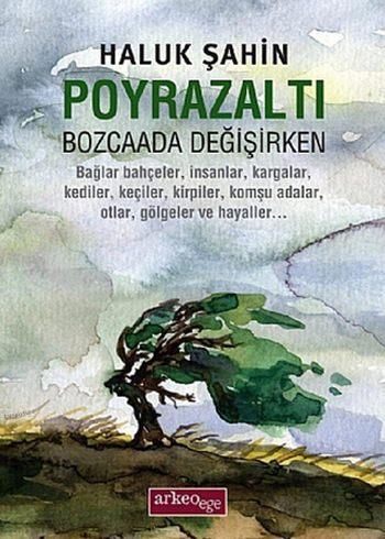 Poyrazaltı; Bozcaada Değişirken - Kitapiks.com