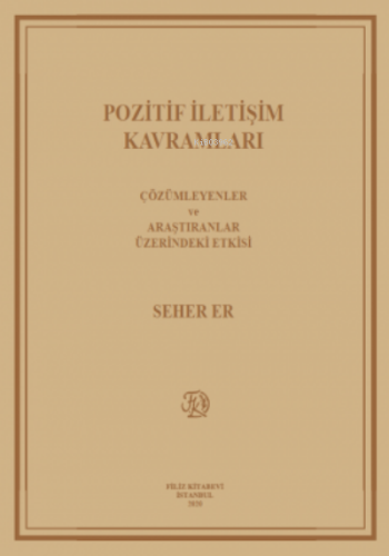 Pozitif İletişim Kavramları