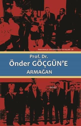Prof. Dr. Önder Göçgün'e Armağan (2 Cilt Takım) - Kitapiks.com