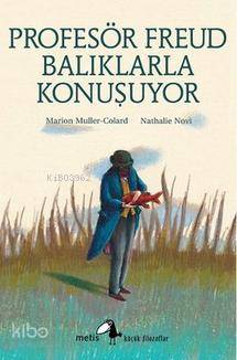 Profesör Freud Balıklarla Konuşuyor - Kitapiks.com