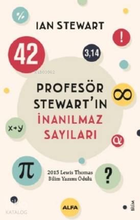 Profesör Stewart'ın İnanılmaz Sayıları - Kitapiks.com