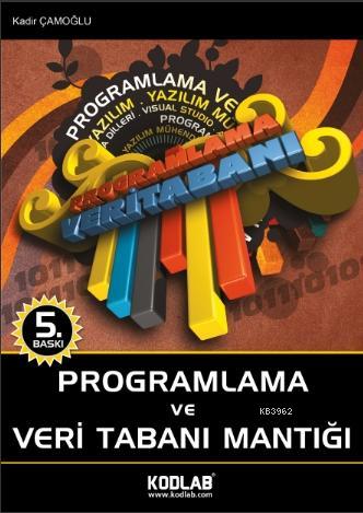 Programlama ve Veritabanı Mantığı (Dvd'li) - Kitapiks.com