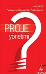 Proje Yönetimi - Kitapiks.com