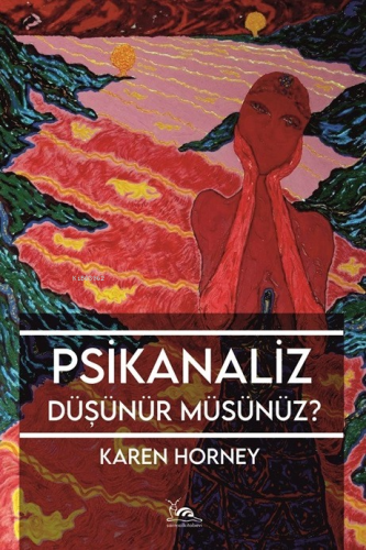 Psikanaliz Düşünür Müsünüz? - Kitapiks.com