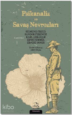 Psikanaliz ve Savaş Nevrozları