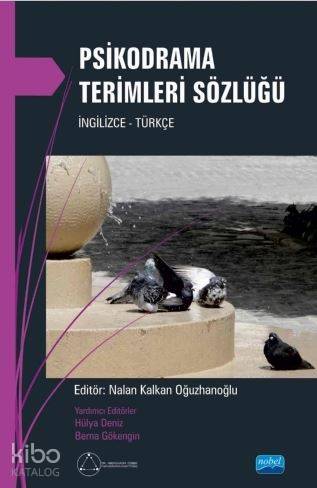 Psikodrama Terimleri Sözlüğü; İngilizce - Türkçe