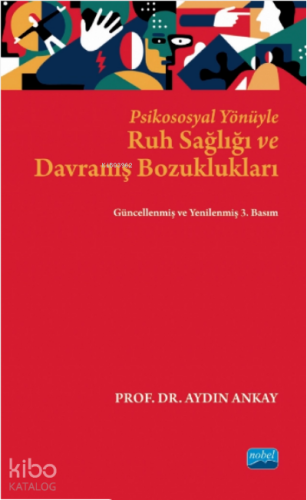 Psikososyal Yönüyle Ruh Sağlığı ve Davranış Bozuklukları