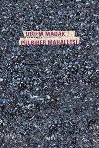 Pulbiber Mahallesi - Kitapiks.com