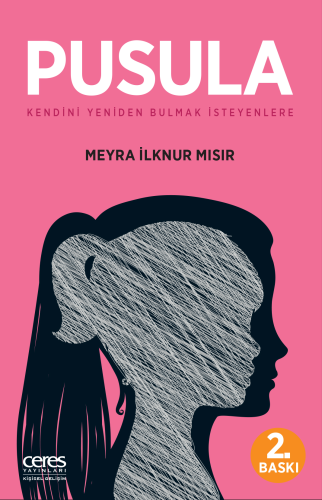 Pusula; Kendini Yeniden Bulmak İsteyenlere - Kitapiks.com