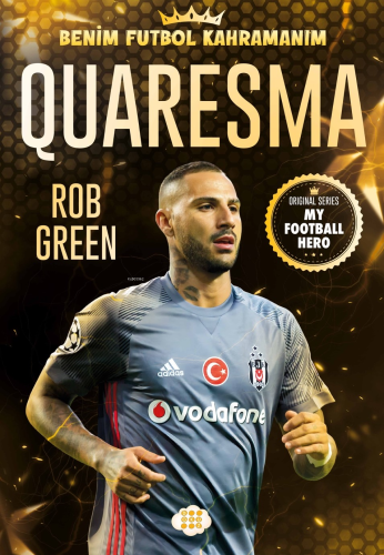 Quaresma;Benim Futbol Kahramanım - Kitapiks.com